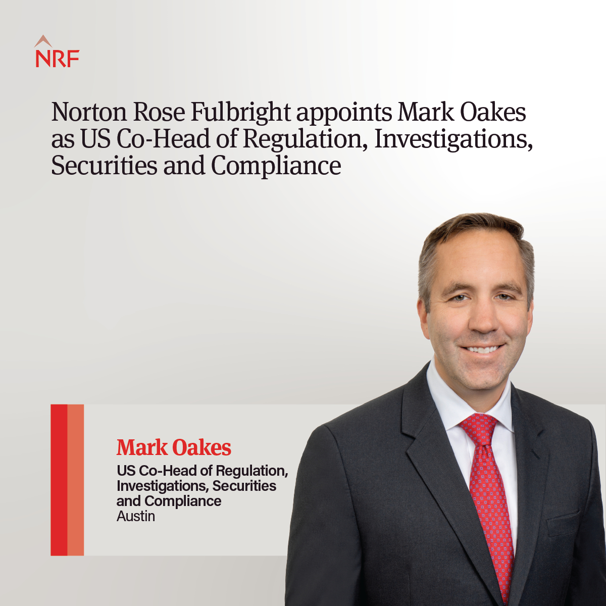 Norton Rose Fulbright Appoints Mark Oakes As US Co-Head Of Regulation ...