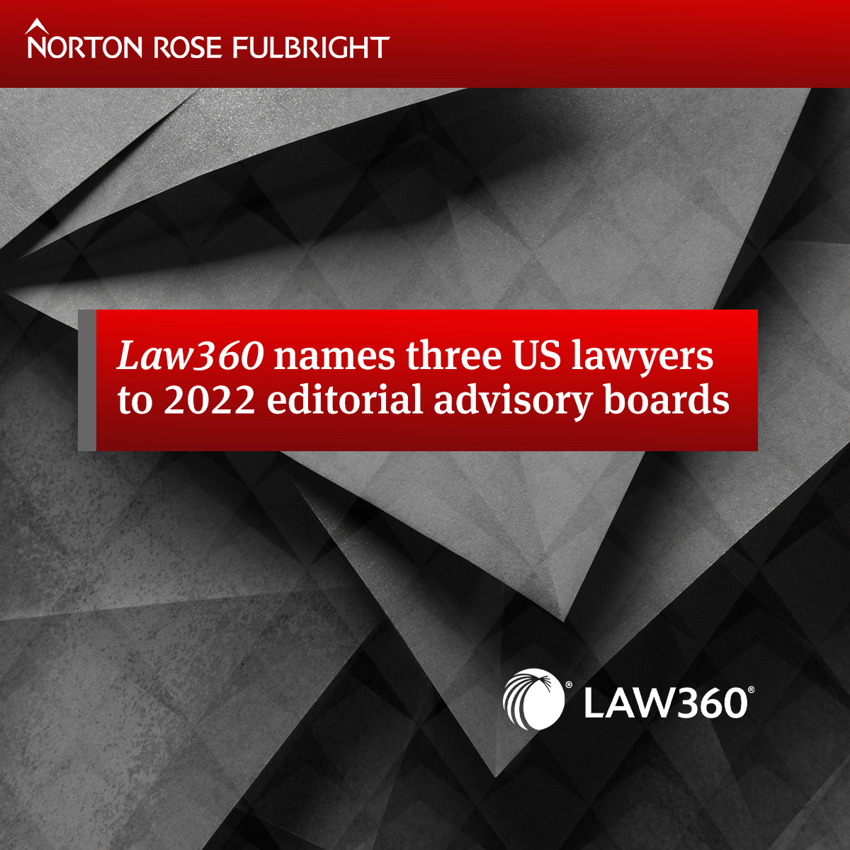 Law360 names eight US lawyers to 2022 editorial advisory boards