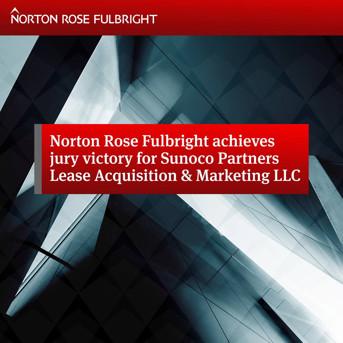 Norton Rose Fulbright Achieves Jury Victory For Sunoco Partners Lease ...