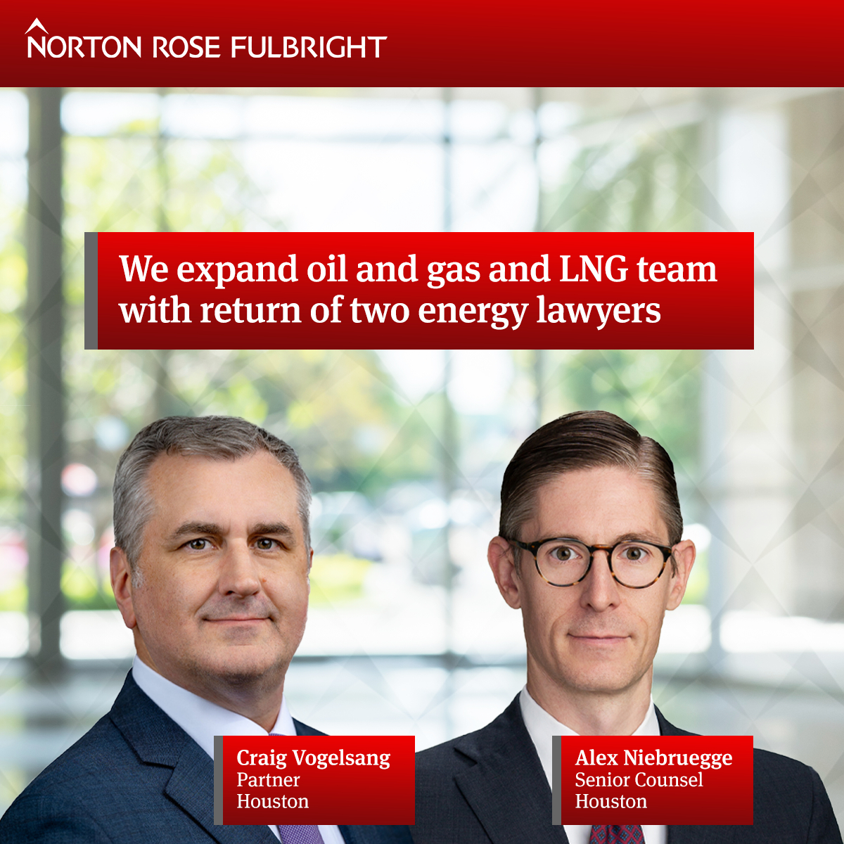 Norton Rose Fulbright Expands Oil And Gas And LNG Team With Return Of ...