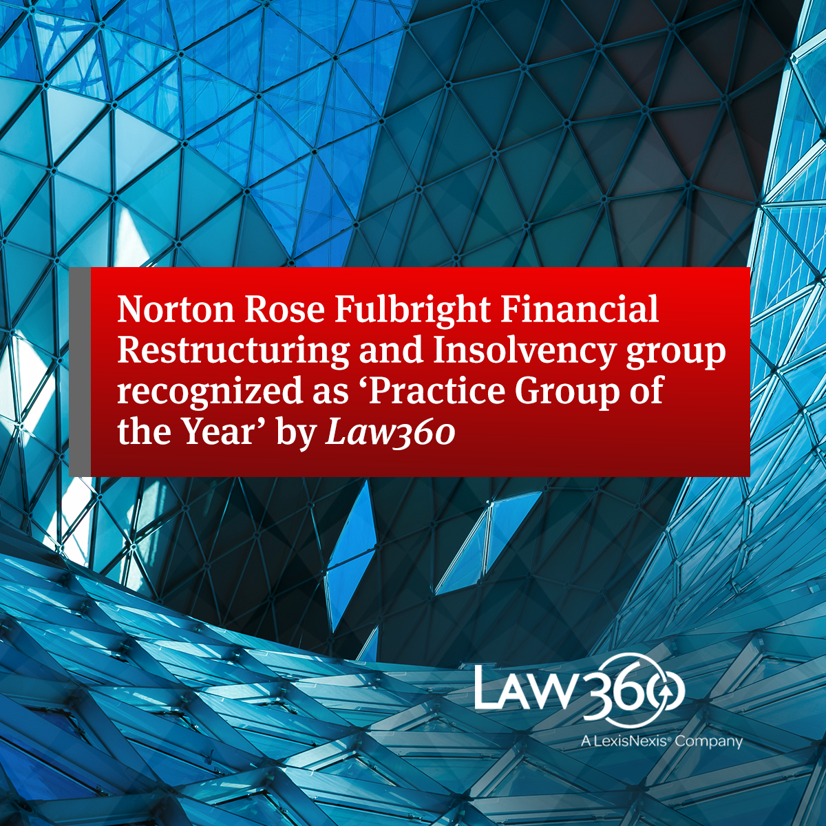 Norton Rose Fulbright's Bankruptcy, Financial Restructuring And ...