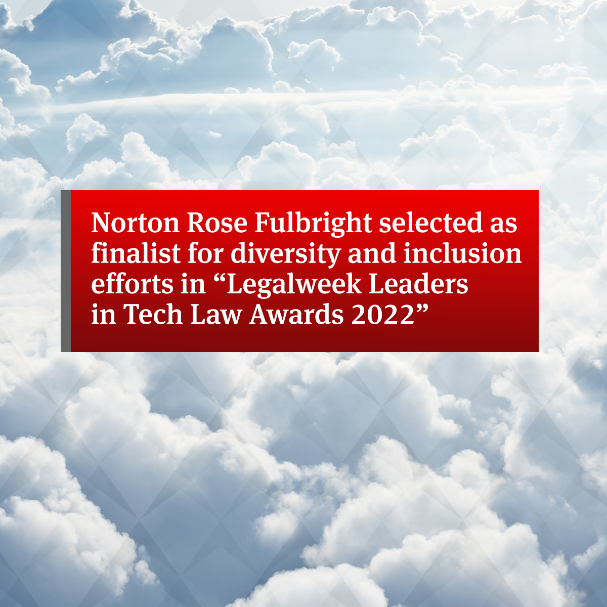 Norton Rose Fulbright Selected As Finalist For Diversity And Inclusion ...