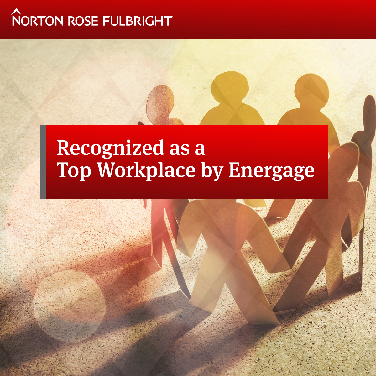 Energage names firm a Top Workplace in US Norton Rose Fulbright