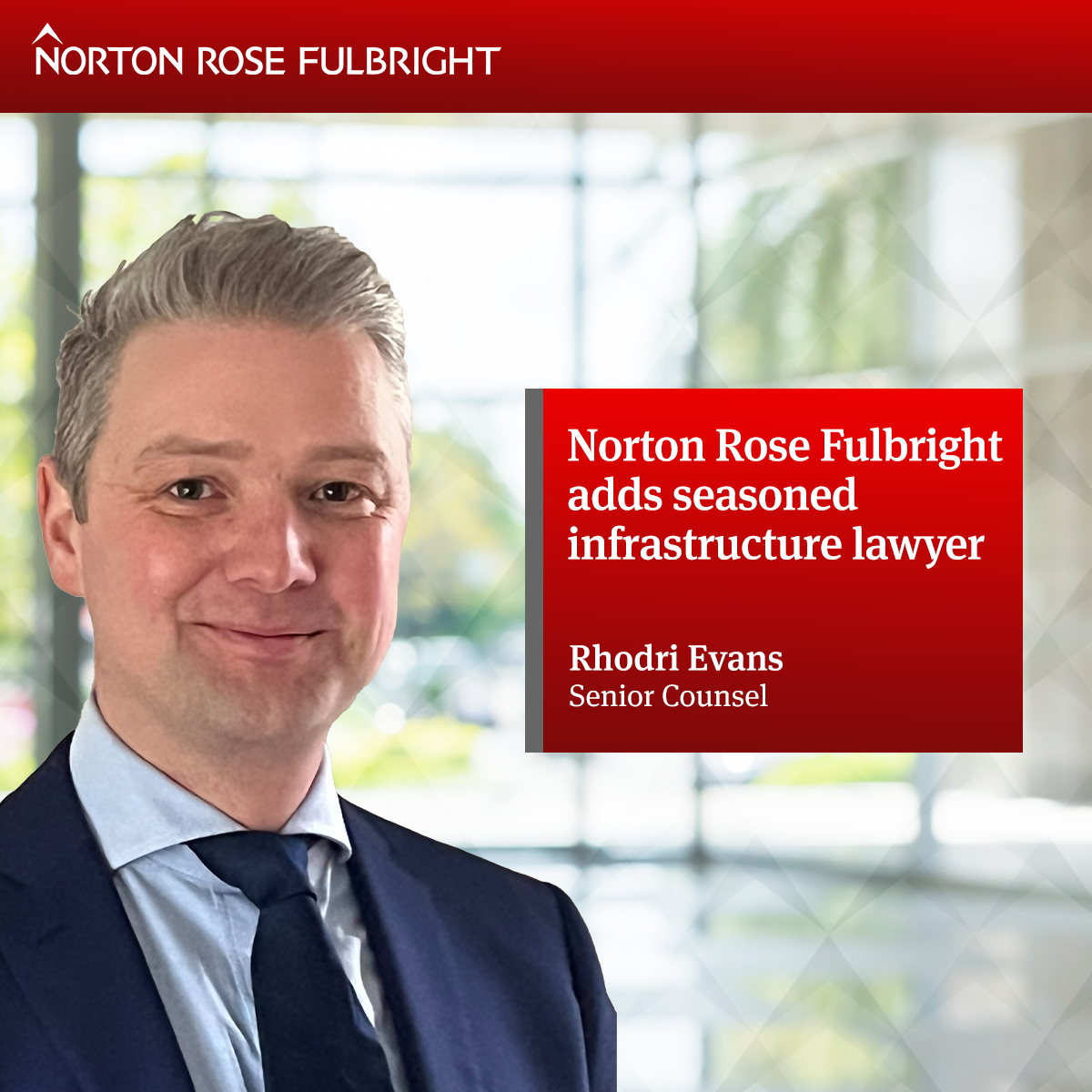 Norton Rose Fulbright Adds Seasoned Infrastructure Lawyer | Global Law ...