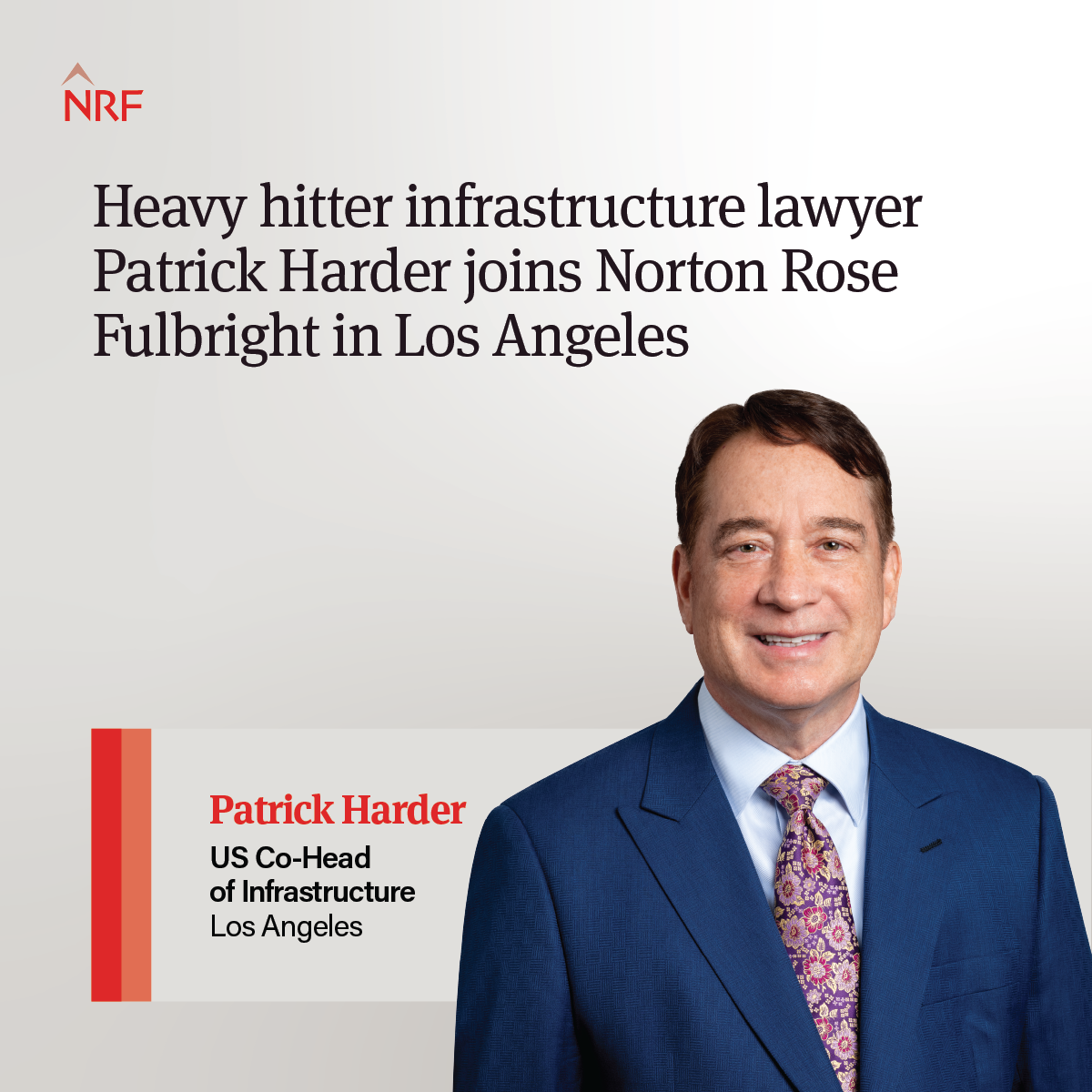 Heavy Hitter Infrastructure Lawyer Patrick Harder Joins Norton Rose ...