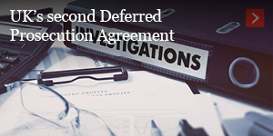  UK's second Deferred Prosecution Agreement 