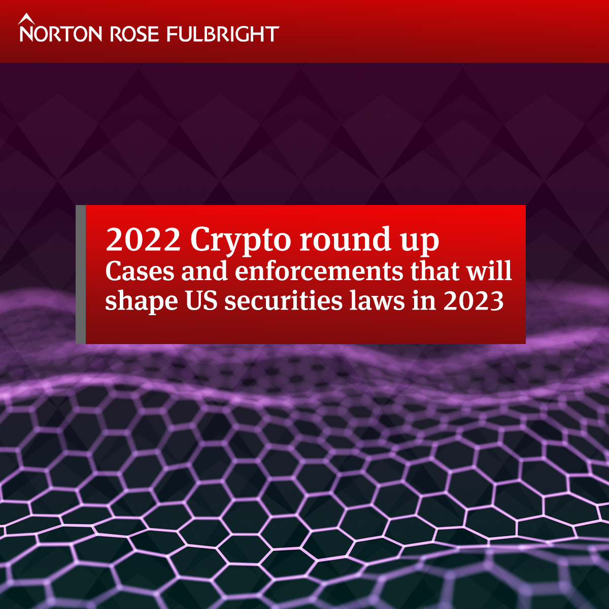 2022-crypto-round-up-cases-and-enforcements-that-will-shape-us