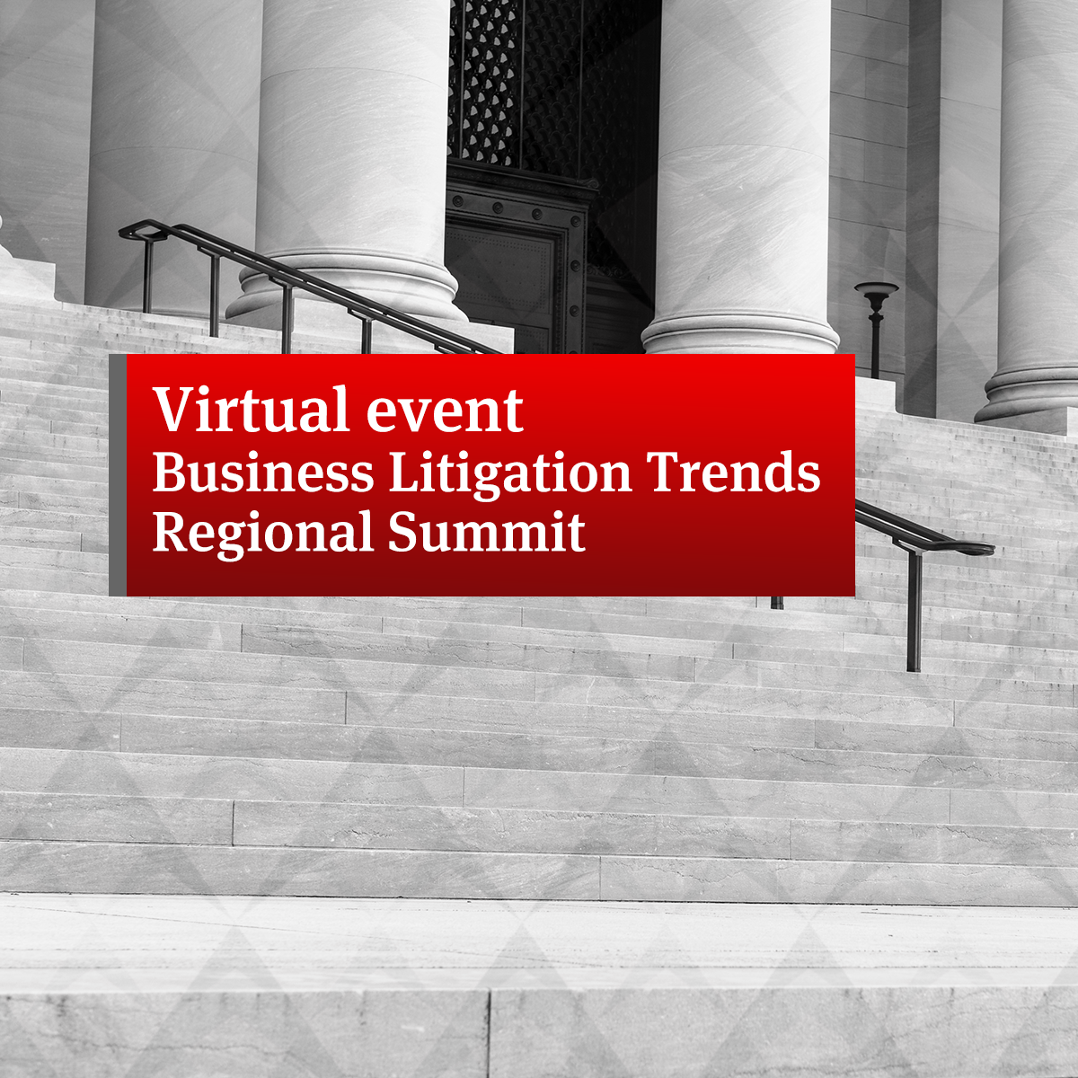 Business Litigation Trends Regional Summit: A Closer Look | United ...