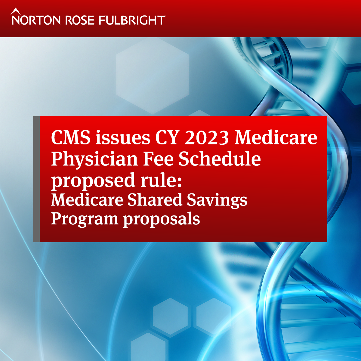 CMS issues calendar year (CY) 2023 Medicare Physician Fee Schedule