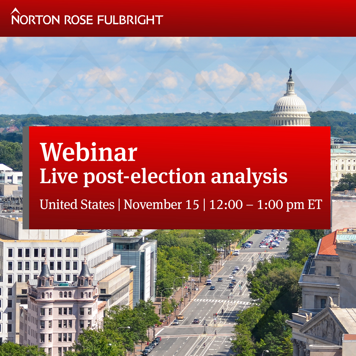 Live Post-election Analysis | Global Law Firm | Norton Rose Fulbright